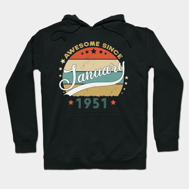 Awesome Since january 1951 Birthday Retro Sunset Vintage Funny Gift For Birthday Hoodie by SbeenShirts